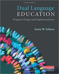 Dual Language Education: Program Design and Implementation