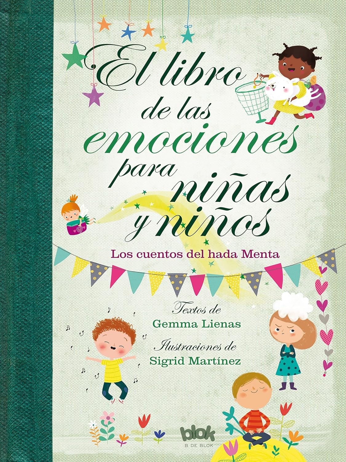 Libro de las emociones para niñas y niños / The Book of Feelings for Girls and Boys (Spanish Edition)